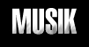MUSIK