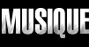 MUSIQUE